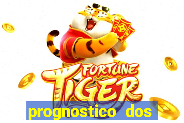 prognostico dos jogos de hoje